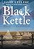 Black Kettle: Novellas Conn...