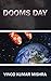 DOOMS DAY by Vinod Kumar Mishra
