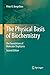 The Physical Basis of Biochemistry: The Foundations of Molecular Biophysics