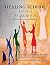 Healing School Level 1 Workbook by Sharon Lynn Gottfried Lewis