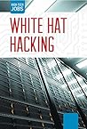 White Hat Hacking (High-Tech Jobs) White Hat Hacking (High-Tech Jobs)