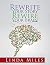 Rewrite Your Story Rewire Your Brain by Linda Miles