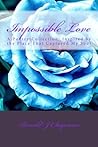 Impossible Love: A Poetry Collection  Inspired by the Place That Captured My Soul