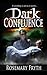 Dark Confluence: Book 1: The Darkening