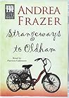 Strangeways To Oldham by Andrea Frazer