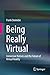 Being Really Virtual: Immersive Natives and the Future of Virtual Reality