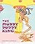 The Muddy Duddy King: A Kin...