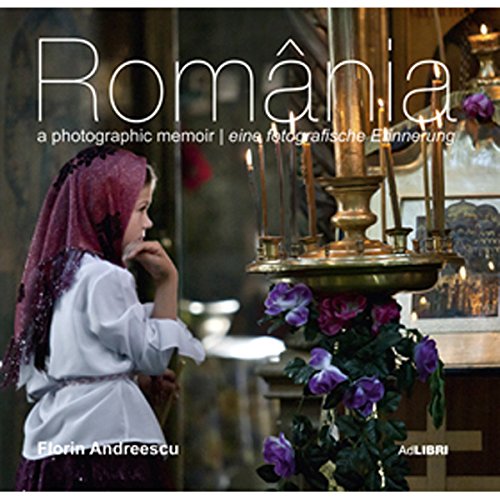 Cover of Romania: A Photographic Memoir