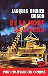 Et la mort se lèvera