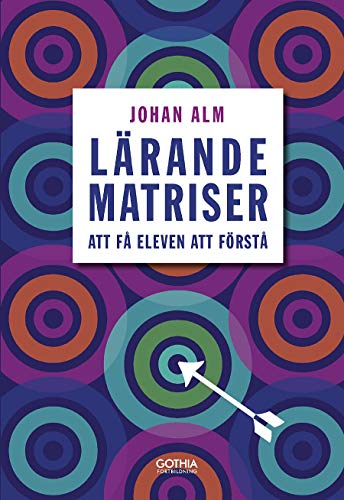 Lärande Matriser, att få eleven att förstå (Staple Bound)
