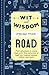 Wit and Wisdom from the Road: A Collection of Quotes & Tidbits about Life on the Road
