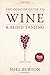 The Concise Guide to Wine and Blind Tasting