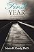 The First Year by Maria R. Coady