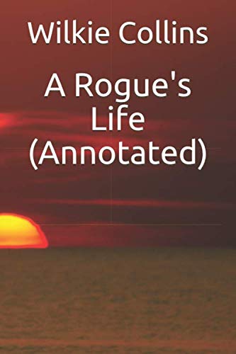 A Rogue's Life
