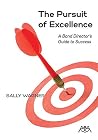 The Pursuit of Excellence: A Band Director's Guide to Success