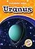 Uranus (Paperback) (Blastoff! Readers: Exploring Space) (Exploring Space: Blastoff! Readers, Level 3)