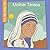 Mother Teresa (My Early Library: My Itty-Bitty Bio)