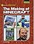 The Making of Minecraft (21st Century Skills Innovation Library: Unofficial Guides)