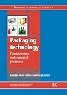 Packaging Technology: Fundamentals, Materials and Processes (Woodhead Publishing in Materials)
