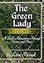 The Green Lady - Book II