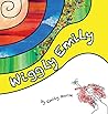 Wiggly Emily