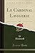 Le Cardinal Lavigerie, Vol....