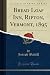 Bread Loaf Inn, Ripton, Vermont, 1895 (Classic Reprint)