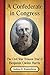 A Confederate in Congress: The Civil War Treason Trial of Benjamin Gwinn Harris