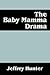 The Baby Mamma Drama