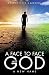 A Face to Face with God