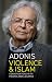Violence and Islam: Conversations With Houria Abdelouahed