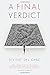 A Final Verdict