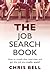 THE Job Search Book: How to...