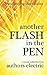 Another Flash in the Pen