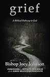 Grief: A Biblical Pathway to God