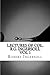 Lectures of Col. R.G. Ingersoll Vol 1