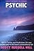 Psychic: UFO's, Spirits and Predictions. It's just another day in this man's extraordinary life. (Caught Between Two Worlds)