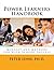 Power Learners Handbook - High School Edition: Mindset and Methods for High School Success