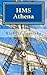 HMS Athena: A Charles Mulli...