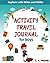 Activity Travel Journal For Boys (Explore With Miles And Millie)