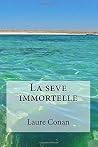 La seve immortelle (French Edition) La seve immortelle (French Edition)