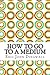 How to Go to a Medium by Eric John Dingwall