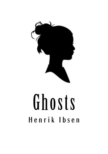 Ghosts: Gengangere