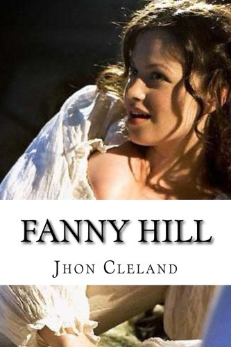 Fanny Hill: Memoirs of a Woman of Pleasure