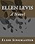 Ellen Levis: A Novel