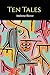 Ten Tales [Moxon's Master and Other Tales]