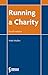 Running a Charity: Fourth E...