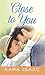 Close to You