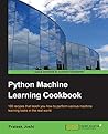 Python Machine Learning Cookbook
