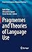 Pragmemes and Theories of L...